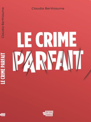 cover image of Le crime parfait